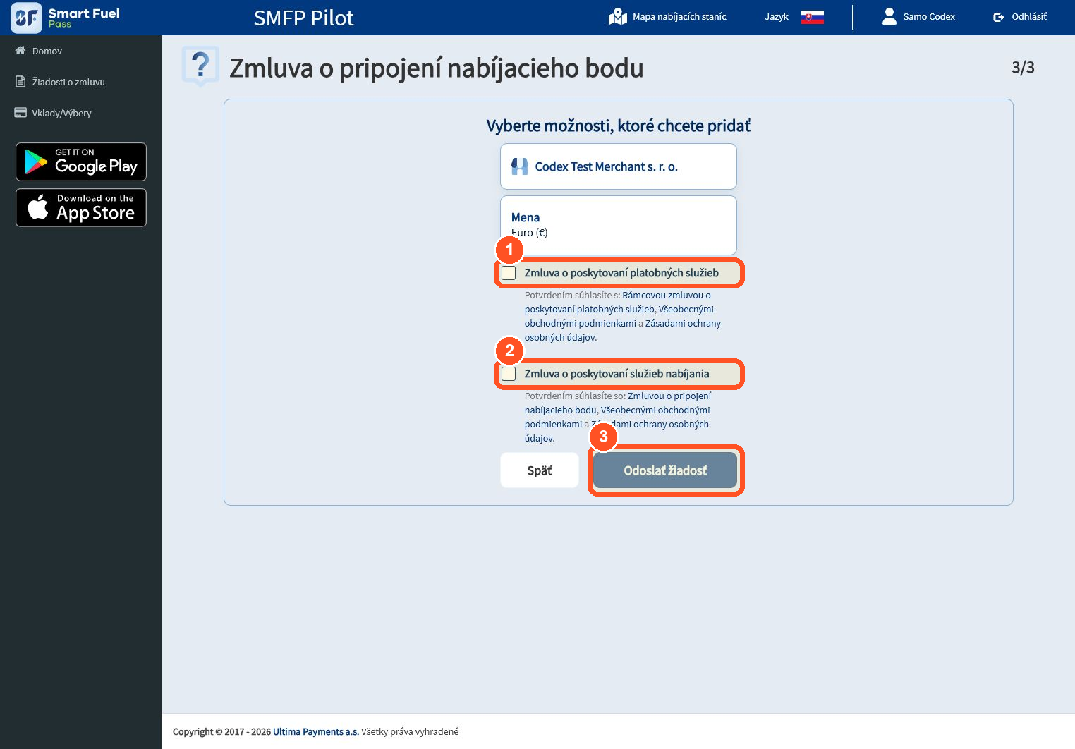 Skontrolujte zmluvu o platobných službách a zmluvu o nabíjacích službách. Potvrďte a odošlite ich až po overení VAT ID a všetkých zmluvných údajov.