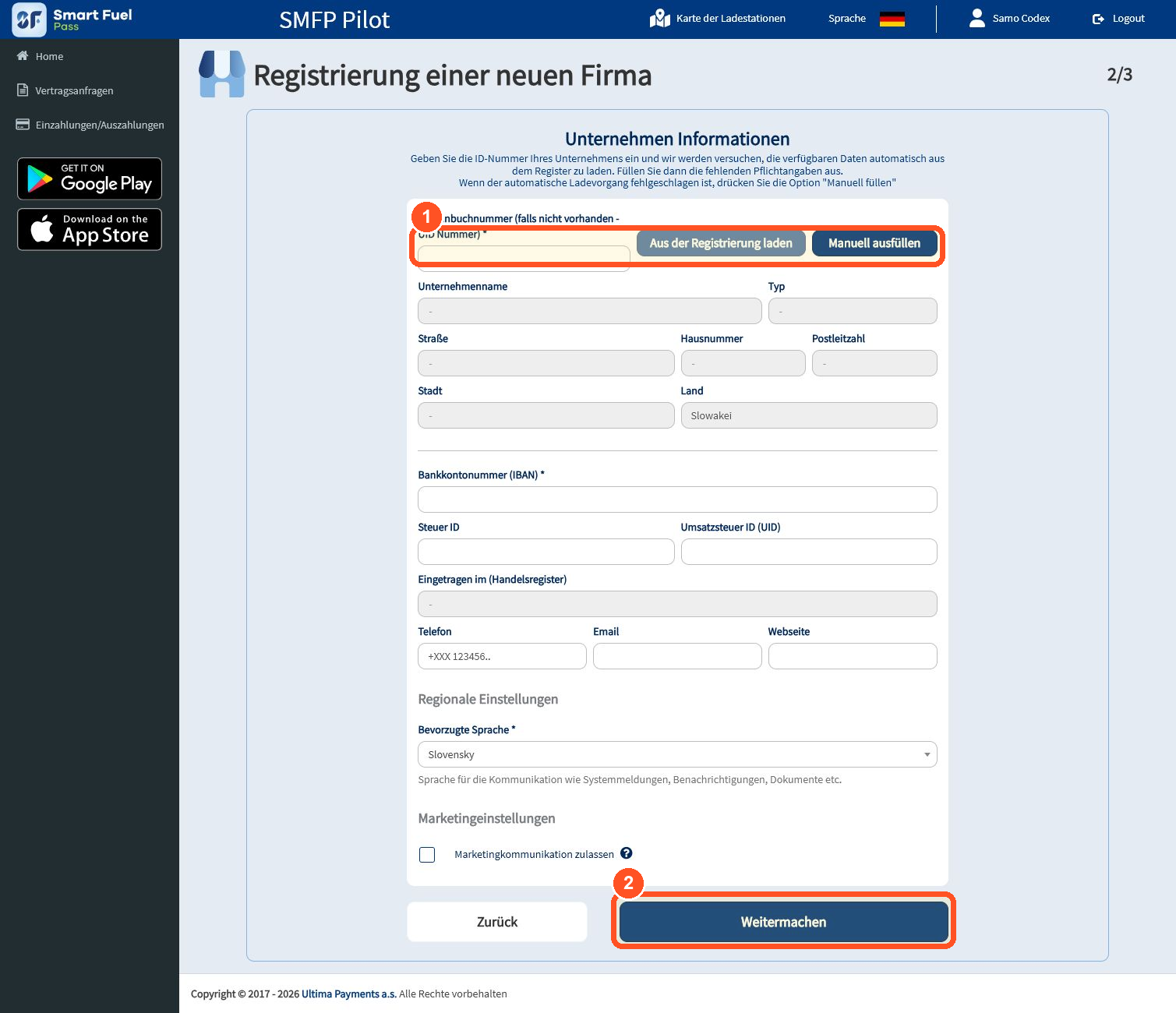 Tragen Sie Unternehmensdaten, IBAN, Kontaktdaten und alle gesetzlichen Vertreter genau gemäß dem amtlichen Register ein.