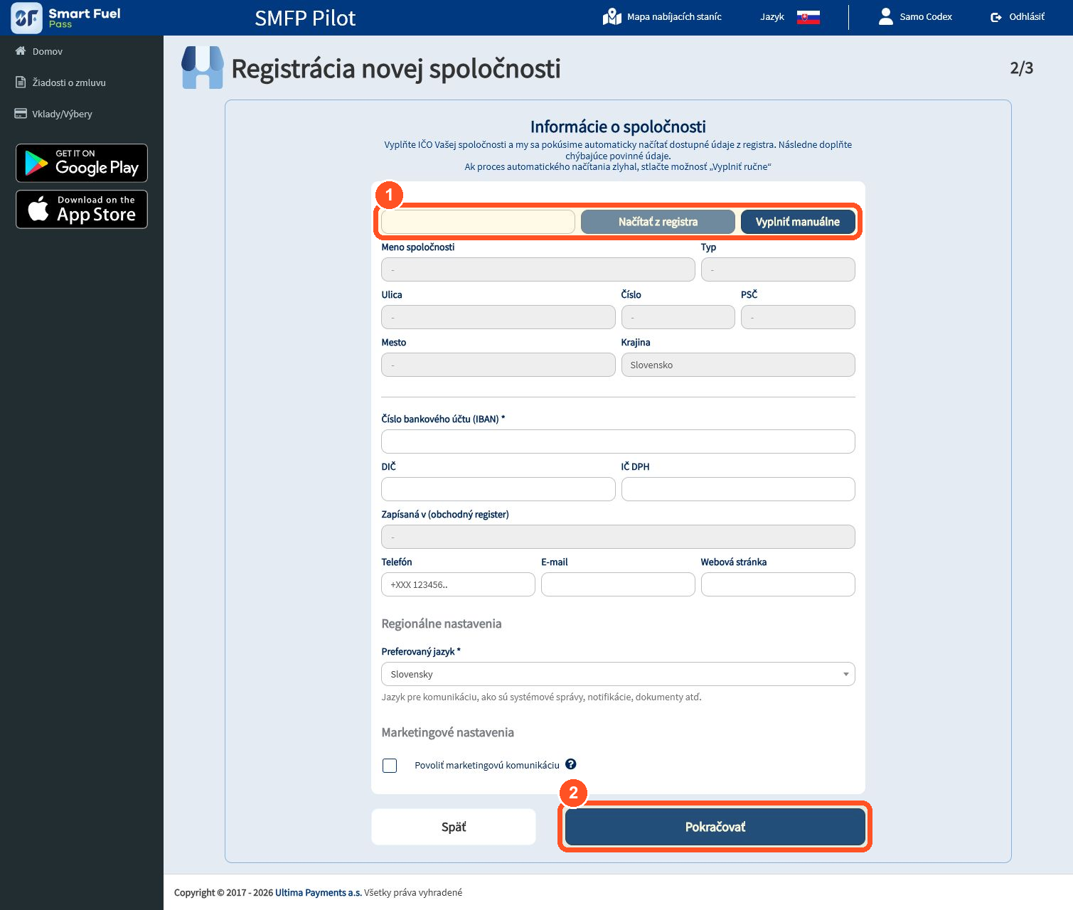 Údaje spoločnosti zadajte presne podľa oficiálneho registra. Doplňte IBAN, kontakty a všetkých štatutárov alebo oprávnené osoby.